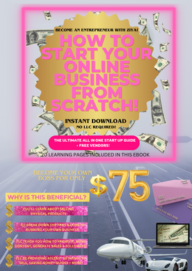 HOW TO START YOUR ONLINE BUSINESS FROM SCRATCH E-BOOK!
